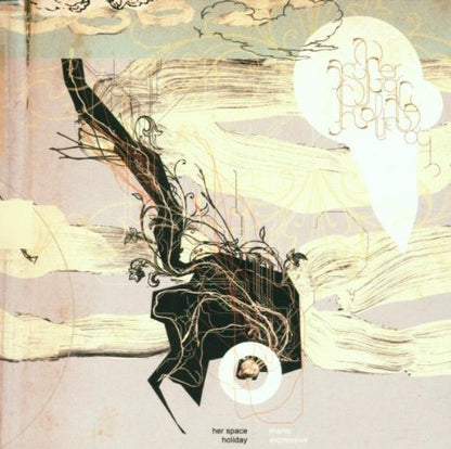 Her Space Holyday-Manic Expressive