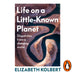 Life on a Little-Known Planet