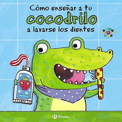 C?Mo Ense?Ar A Tu Cocodrilo A Lavarse Los Dientes/ How To Brush Your Teeth With Snappy Croc