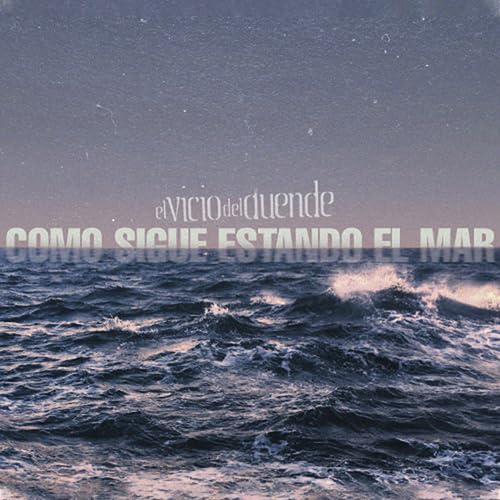 Como Sigue Estando El Mar