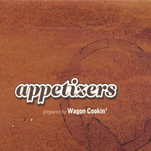 Wagon Cookin'-Appetizer
