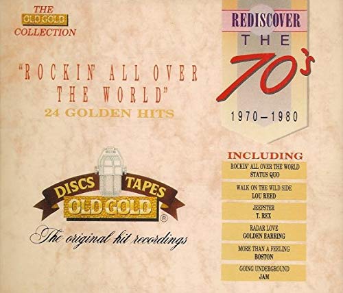 Rediscover the 70's : Rockin all over the world 1970 - 1980