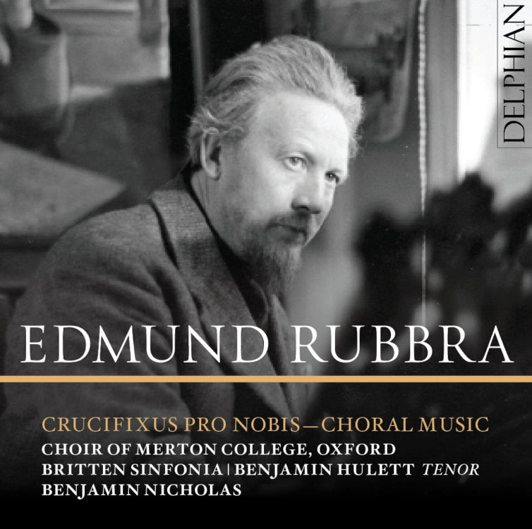 Edmund Rubbra: Crucifixus Pro Nobis - Choral Music