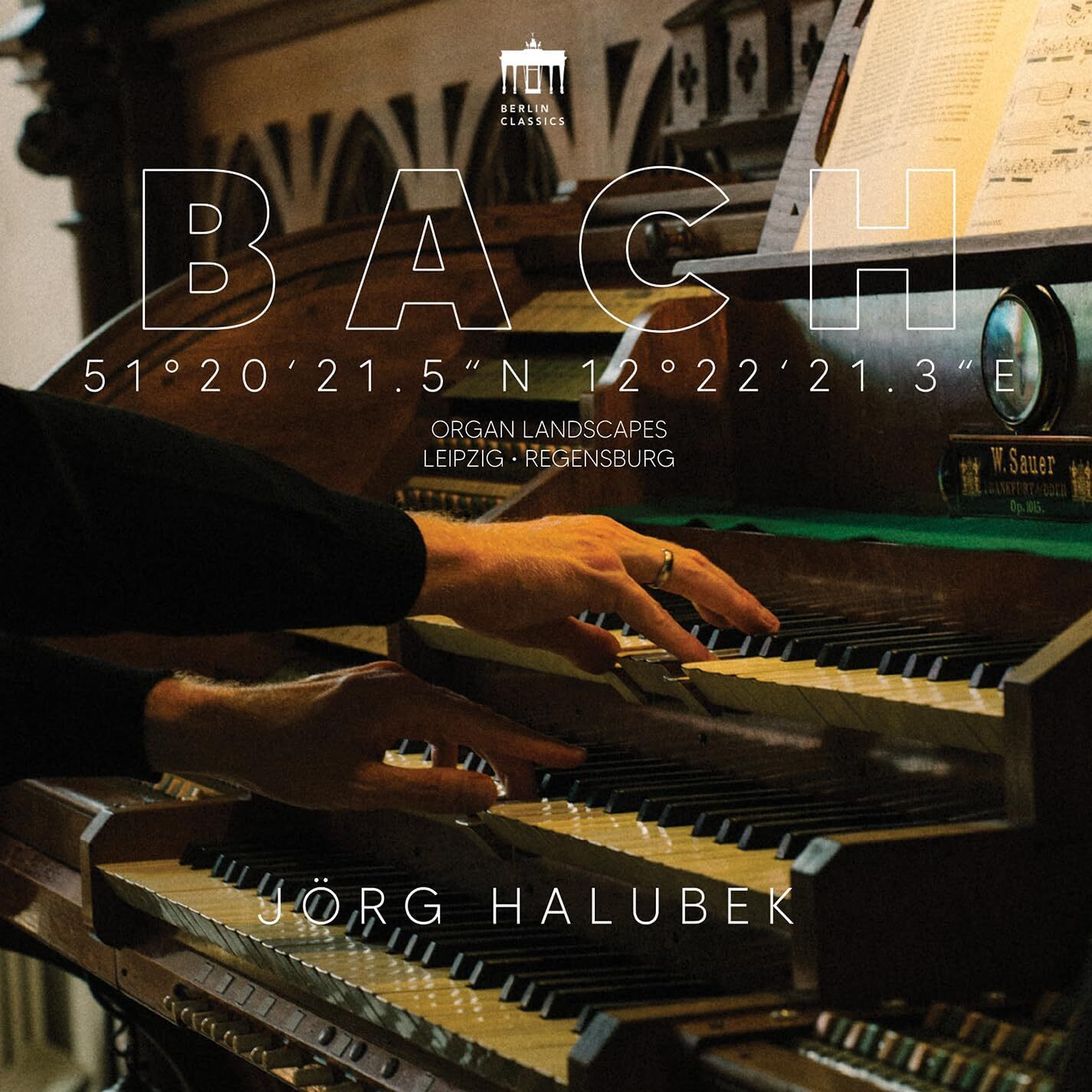 Jörg Halubek: Bach - Organ Landscapes (Leipzig/Regensburg)