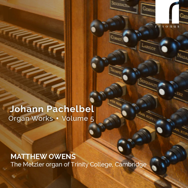 Johann Pachelbel: Organ Works, Volume 5