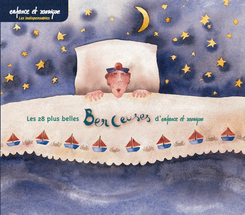 Les 28 Plus Belles Berceuses - CD Digipack: 28 plus belles berceuses d'enfance et musique