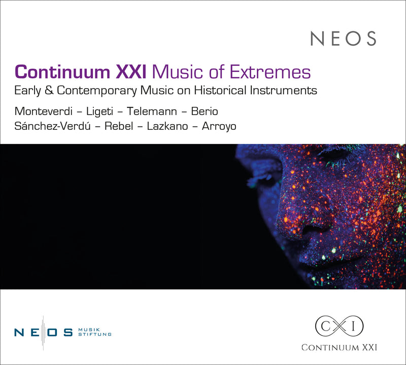 Continuum XXI: Music of Extremes: Early & Contemporary Music On Historical Instruments