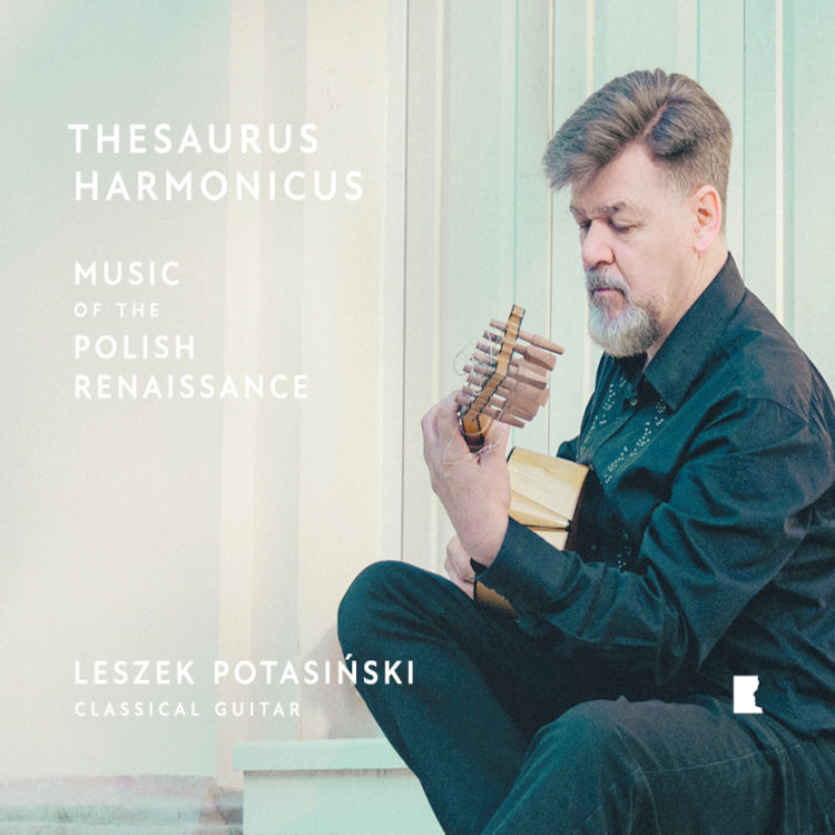 Thesaurus Harmonicus: Music of the Polish Renaissance