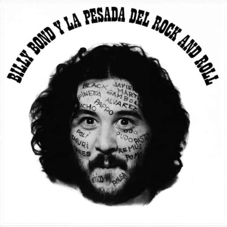 Billy Bond Y La Pesada Del Rock and Roll