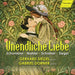 Schumann/Mahler/Schreker/Siegel: Unendliche Liebe