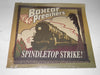 Spindletop Strike