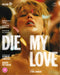 Die My Love