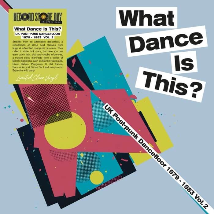 What Dance Is This? UK Post Punk Dancefloor Vol.2 (1979-1983) (Clear Vinyl)