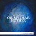 Mikalojus Konstantinas Ciurlionis: Oh, My Dear Mother