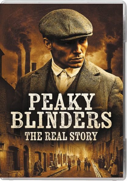 Peaky Blinders: The Real Story