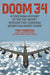 DOOM 34: A Firsthand Account of the Top-Secret Mission that Launched Operation Desert Storm