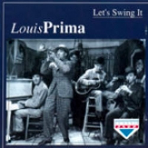 Louis Prima - Let`s Swing It