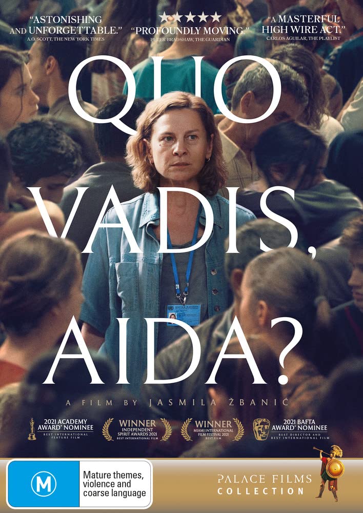 Quo vadis, Aida? ( Where are you going, Aida?