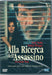 Alla Ricerca Dell`Assassino