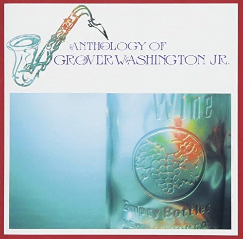 Grover Washington Jr - Anthology Of