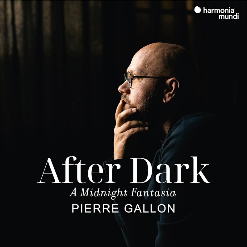 Pierre Gallon: After Dark. A Midnight Fantasia