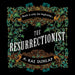 The Resurrectionist