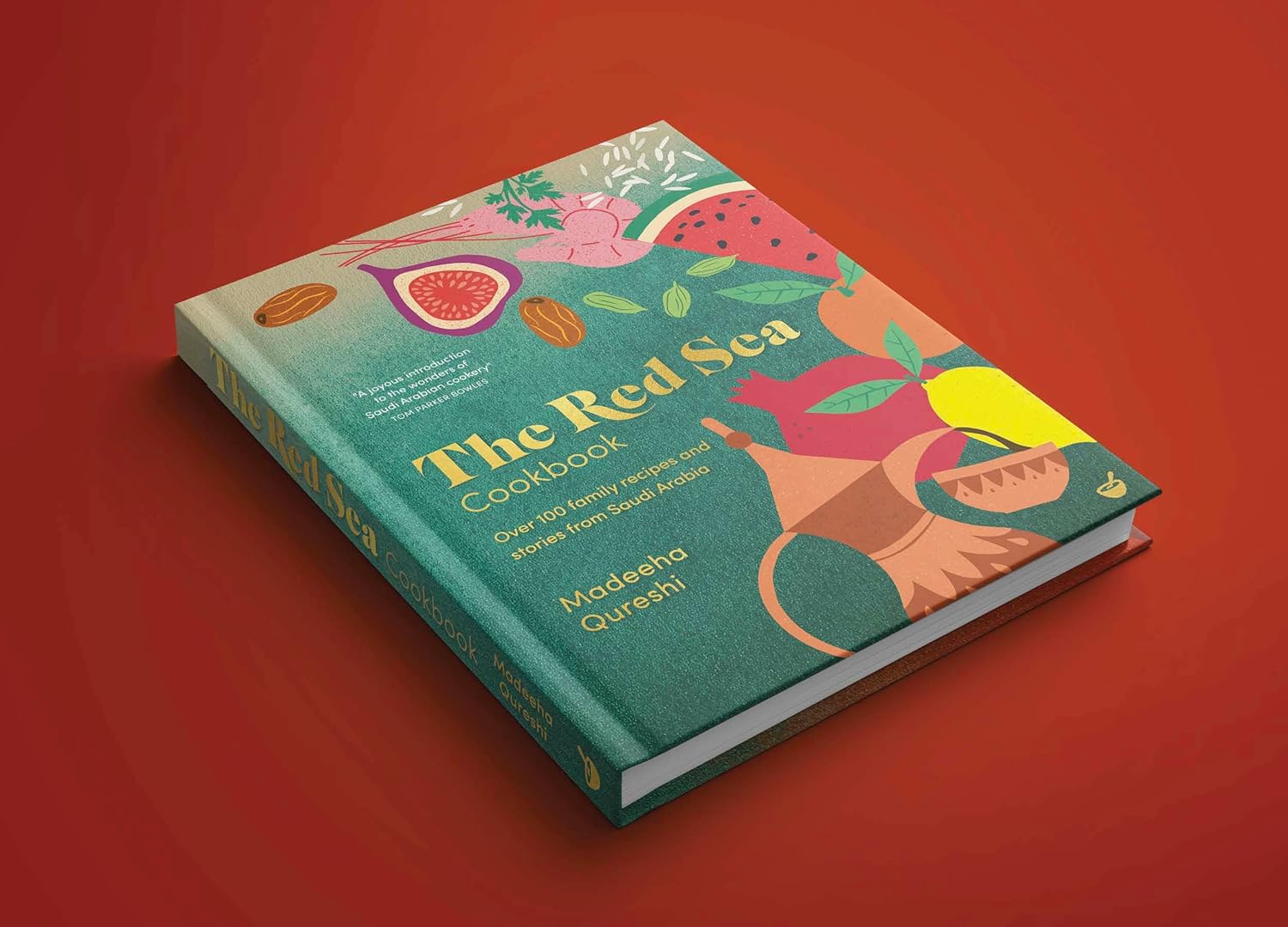 The Red Sea Cookbook: Over 100 family recipes and stories from Saudi Arabia