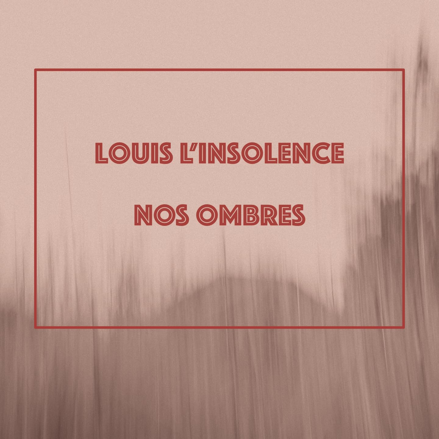 Nos Ombres