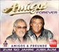 Amigos Forever - Zum 50 Jahre Jubilum