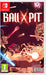 BALL x PIT - Switch