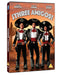 Three Amigos!