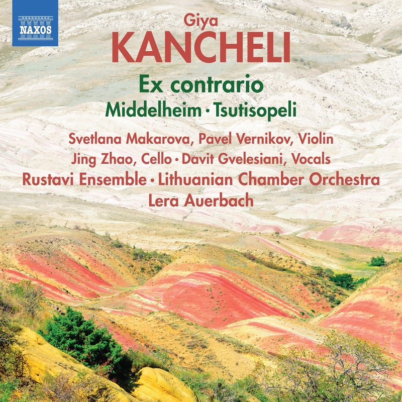 Giya Kancheli: Ex Contrario/Middelheim/Tsutisopeli