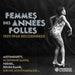 Femmes Des AnnÃ©es Folles: 1921-1940 Recordings