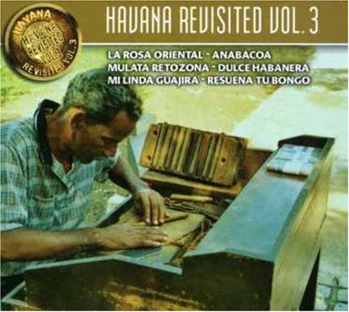 Havana Revisited Vol. 3