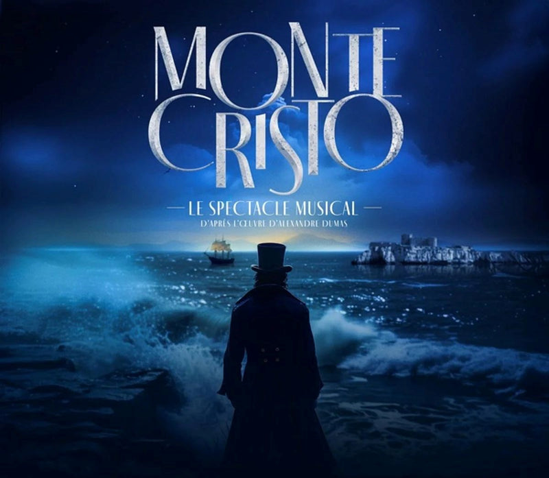 Monte-Cristo: Le Spectacle Musical