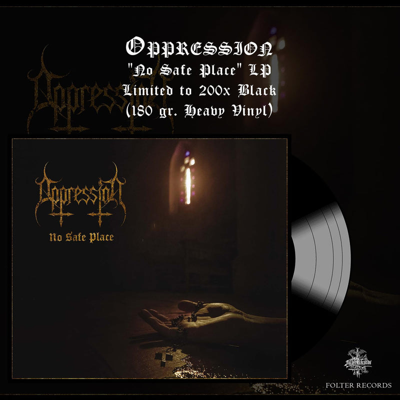 OPPRESSION - NO SAFE PLACE