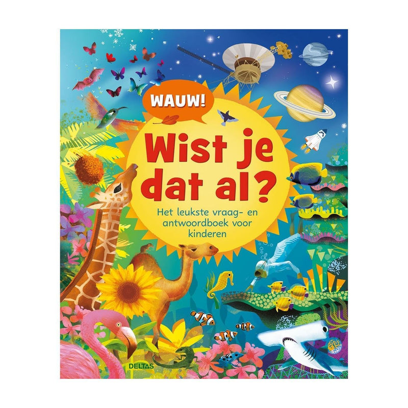 Deltas - Wauw! Wist je dat al?
