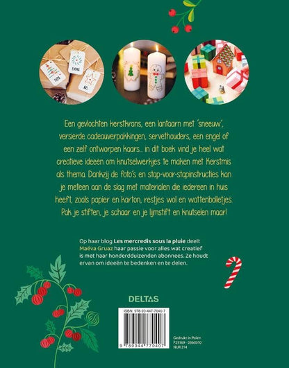 Het mooiste Kerstknutselboek: Kaartjes, cadeautjes, versieringen en meer