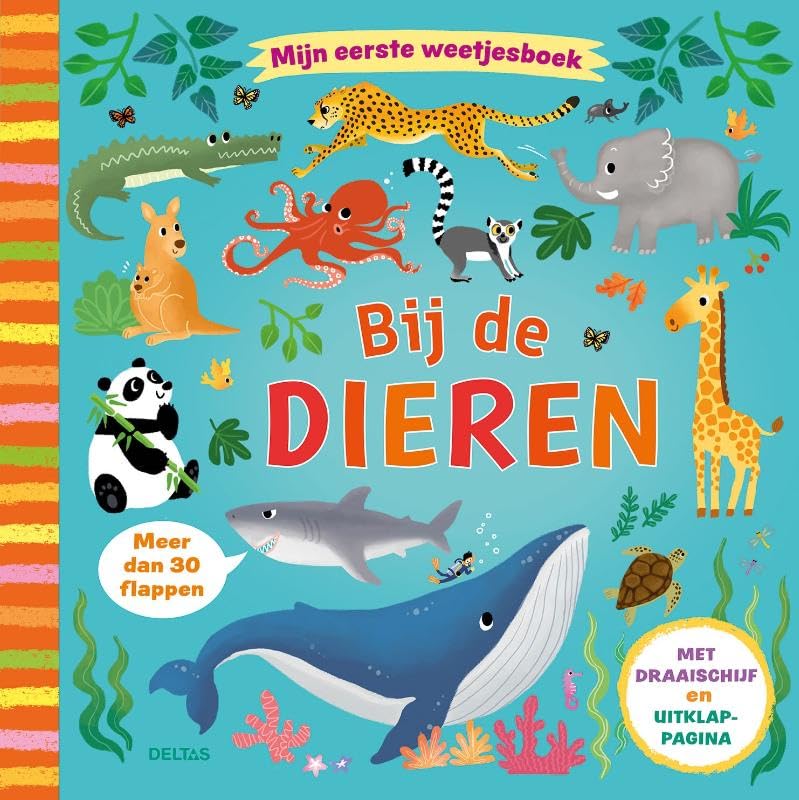 Deltas - Mijn eerste weetjesboek Bij de Dieren