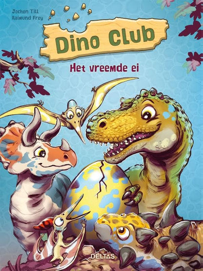 Deltas - Dino Club - Het vreemde ei