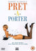 Pret a Porter