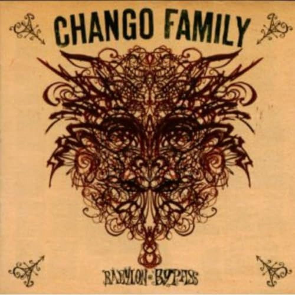 Chango Family - Babylon By Pass
