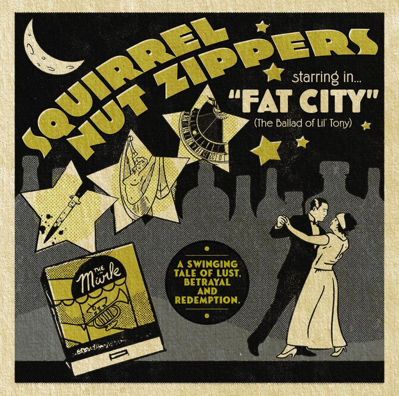 Squirrel Nut Zippers Starring in Fat City: The Ballad of Lil' Tony