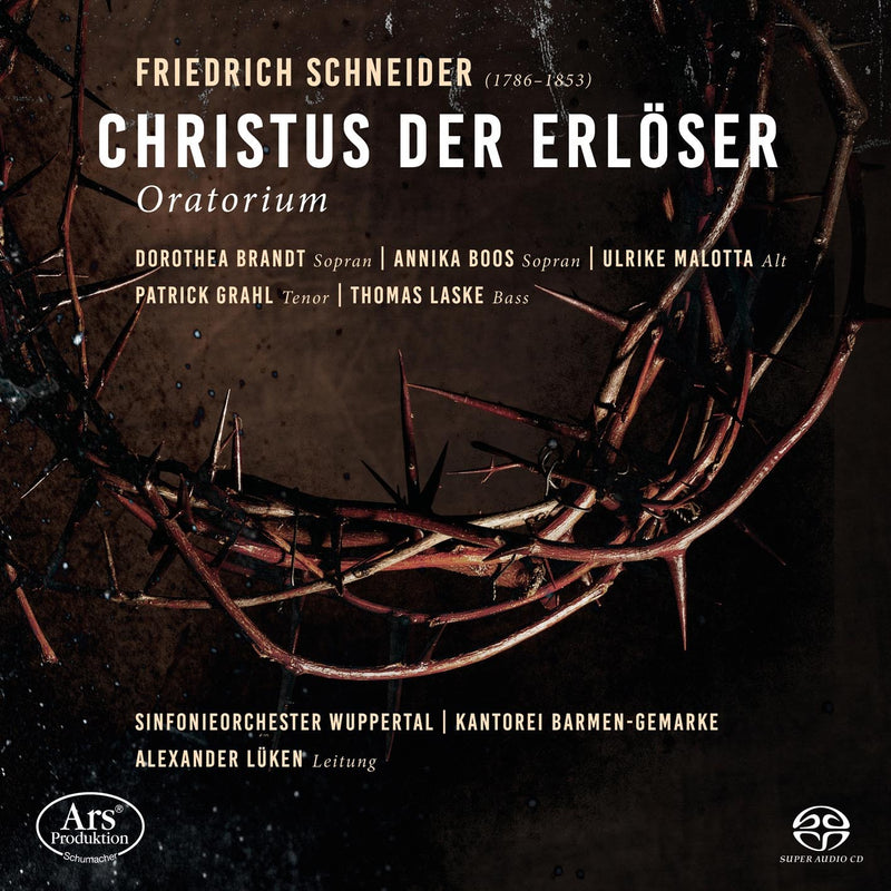 Friedrich Schneider: Christus Der Erlöser