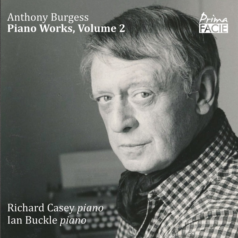 Anthony Burgess: Piano Works - Volume 2