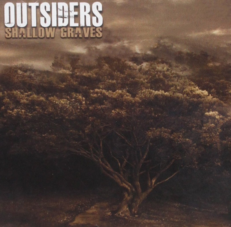 Outsiders - Shallow Grave