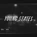 Young States (Bonus Tracks