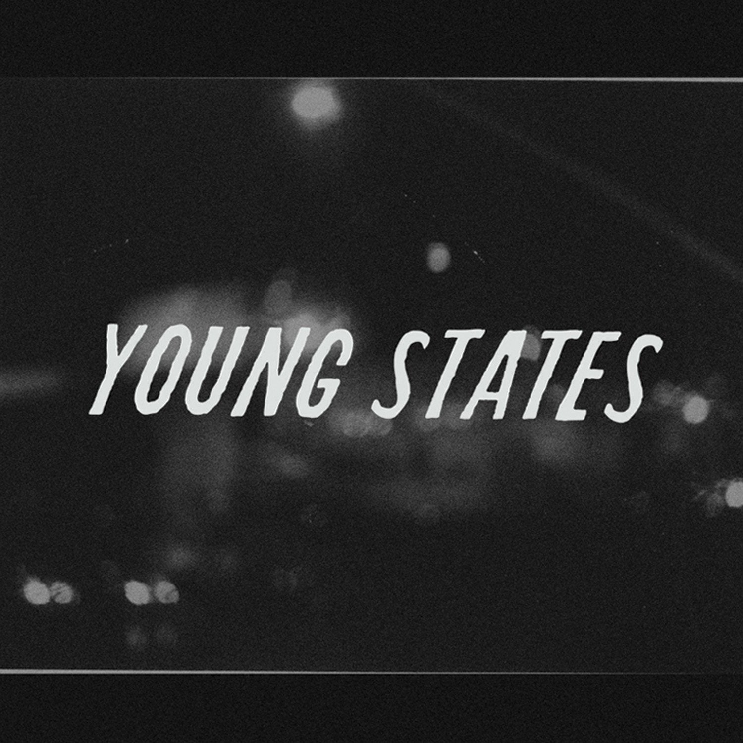 Young States (Bonus Tracks