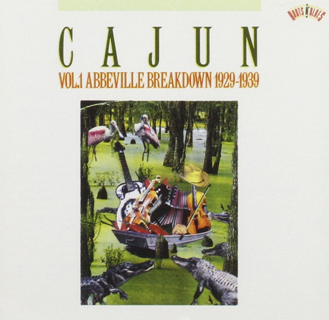 Cajun Vol. 1 - Abbeville Breakdown