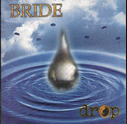 Bride - Drop